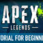 Apex Legends tutorial voor beginners